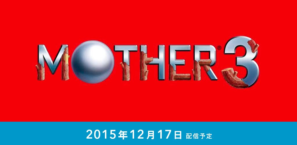 This is when the re-release of Mother 3 came out in Japan. 