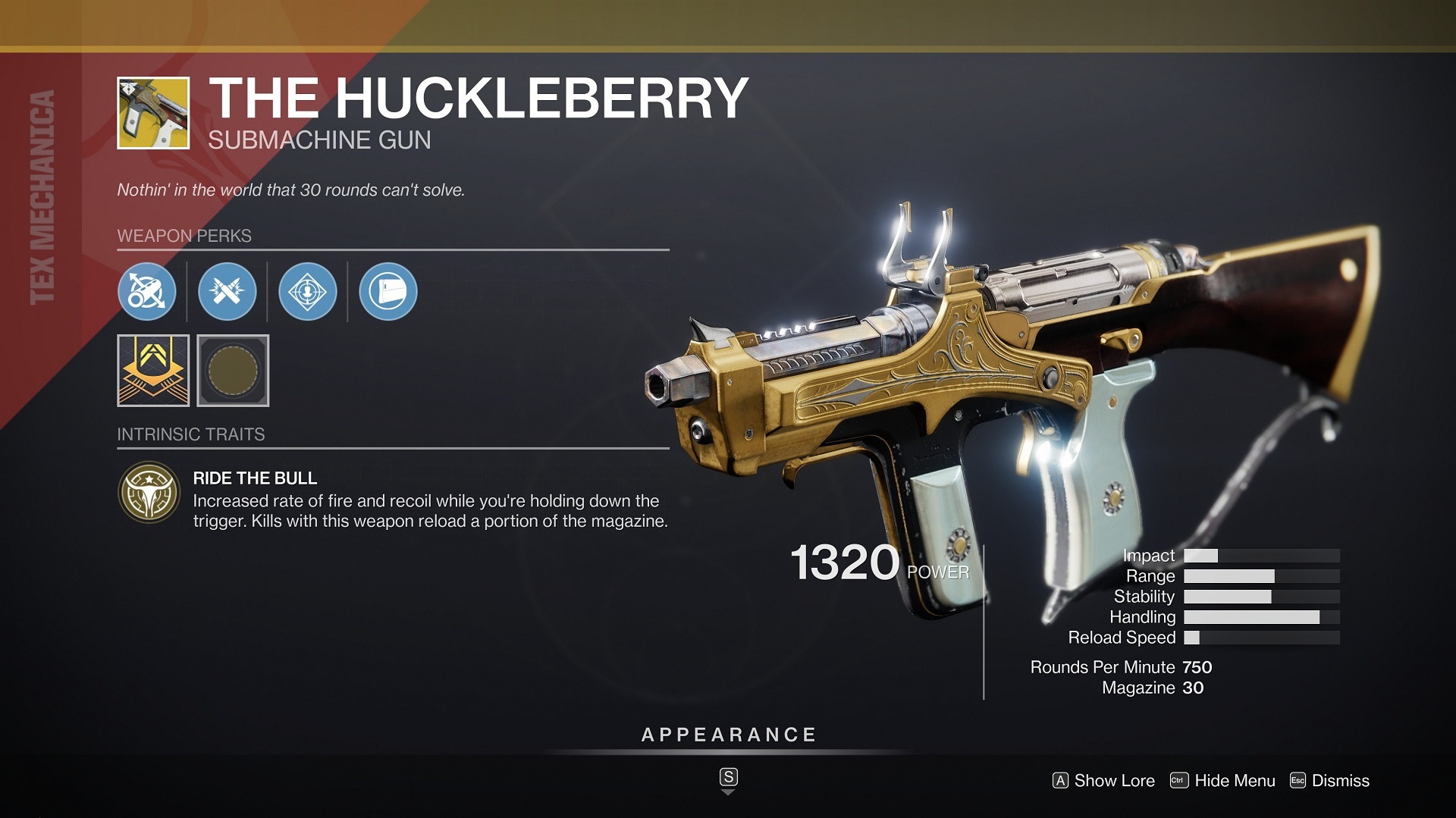 The goal of The Huckleberry is to just hold down the trigger and kill everything in your path.