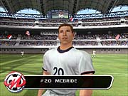 Famous Major League Soccer players are available, such as Brian McBride.