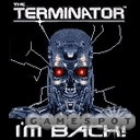 That's the thing about terminators—they're so deceptively cute.