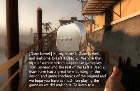 The developer commentary for a Valve game would not be complete without a word or two from the highest patron of Valve.