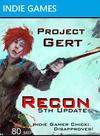 Project Gert: Recon