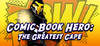 Comic Book Hero: The Greatest Cape