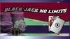 BlackJack, No Limits