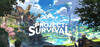 PROJECT SURVIVAL #Working title