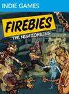 Firebies, The New Zombies!
