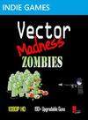 Vector Madness ZOMBIES