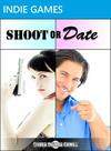 Shoot or Date