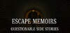 Escape Memoirs: Questionable Side Stories
