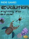 Evolution:Fighting 4 Survival