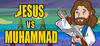 JESUS vs MUHAMMAD