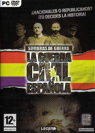 Sombras de guerra: la Guerra Civil Espanola