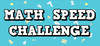 Math Speed Challenge