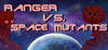 Ranger vs. Space Mutants