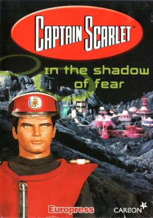 Captain Scarlet: In the Shadow of Fear