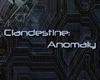 Clandestine: Anomaly