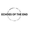 Project: Echoes of the End