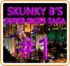 Skunky B's Super Slots Saga #1