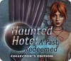 Haunted Hotel: A Past Redeemed