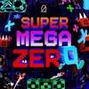 Super Mega Zero