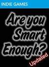 Are You Smart Enough?