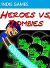 Heroes vs. Zombies
