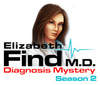 Elizabeth Find MD Diagnosis Mystery Season 2