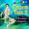 Charm Tale 2: Mermaid Lagoon