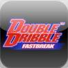 Double Dribble Fastbreak