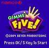 Gimme Five (2005)