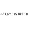 Arrival In Hell 2