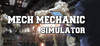 Mech Mechanic Simulator