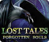 Lost Tales: Forgotten Souls