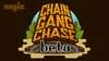 Chain Gang Chase