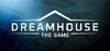 Dreamhouse: The Game
