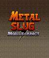 Metal Slug Mobile Impact