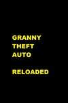 Granny Theft Auto Reloaded