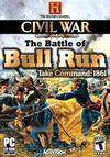 The Battle of Bull Run: Take Command 1861