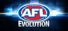 AFL Evolution