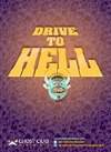 Drive to Hell