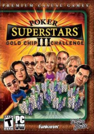 Poker Superstars III: Gold Chip Challenge