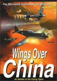 Wings Over China: Air Battles of the Flying Tigers