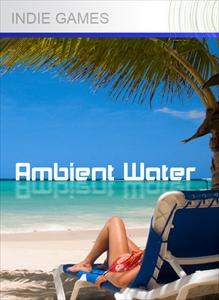 Ambient Water