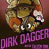 Dirk Dagger And The Fallen Idol