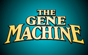 The Gene Machine