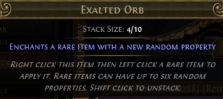 Exalted orb is one of the valuable currencies you can find. Usually used for trading items but sometimes they are used for crafting mods on rare items 