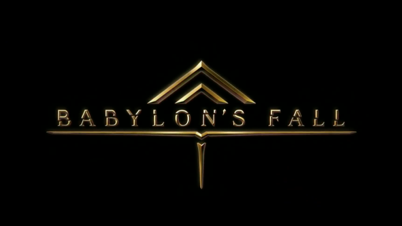 Babylon’s Fall