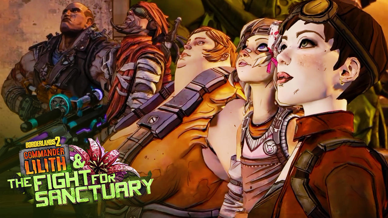 Borderlands 2: Commander Lilith & The Fight For Sanctuary