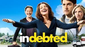 34. Indebted (NBC)