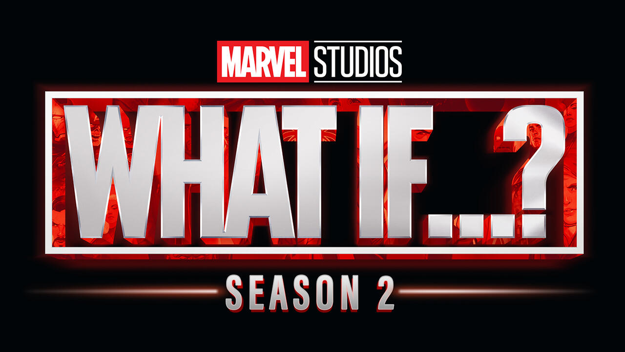 What If...? Season 2 (Disney+)